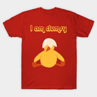 I am clumsy T-Shirt